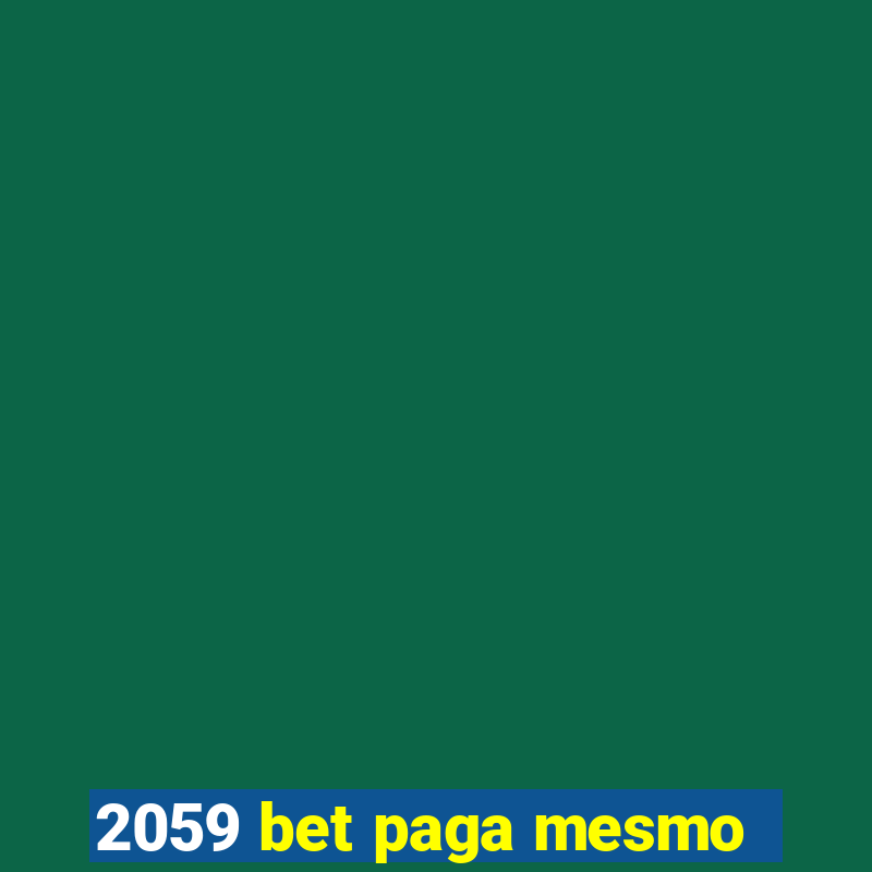 2059 bet paga mesmo